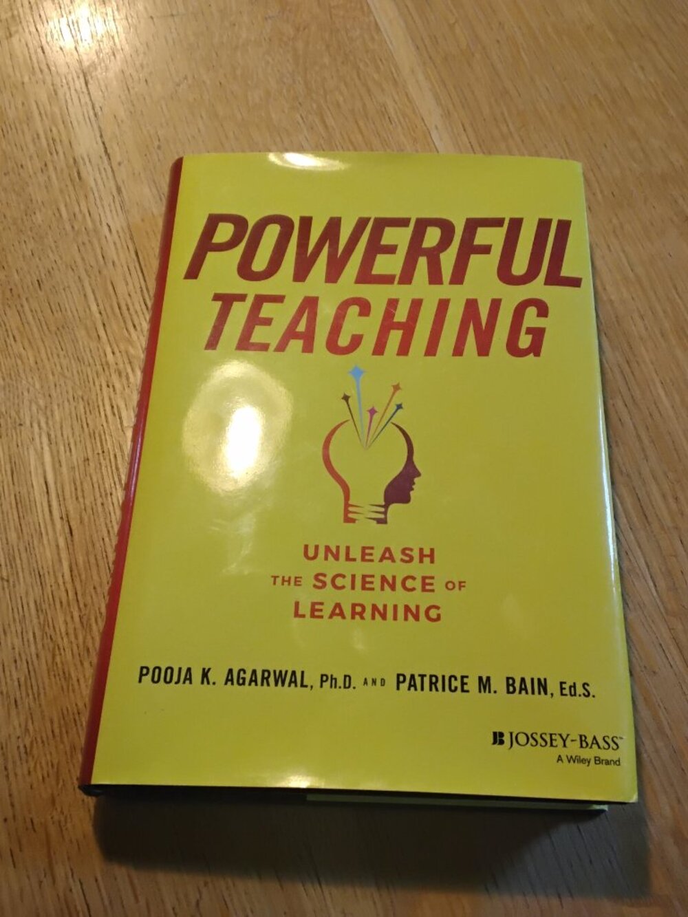 Powerful Teaching Agarwal Bain Hardcover book Unleash the science of learning
